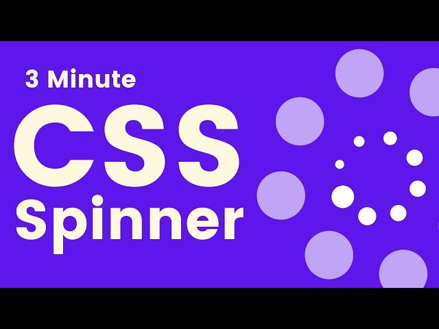 Building a CSS Loading Spinner in 3 Minutes