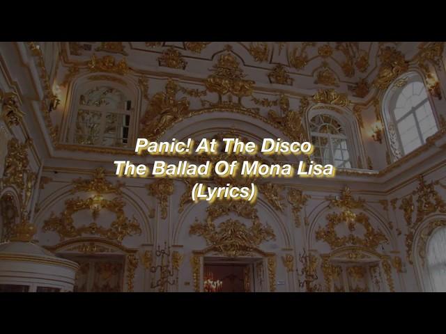 Panic! At The Disco || The Ballad Of Mona Lisa || (Lyrics)