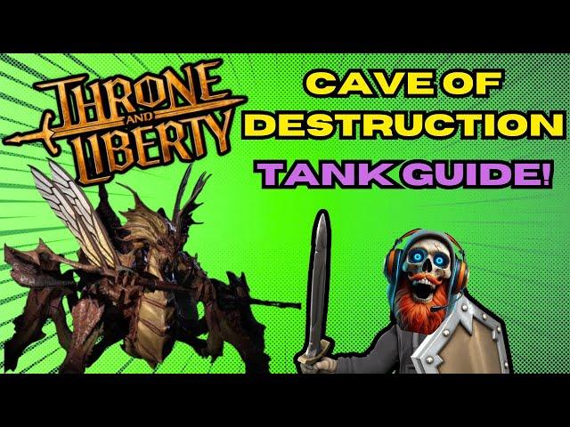 Throne and Liberty Cave of Destruction Tank Guide!