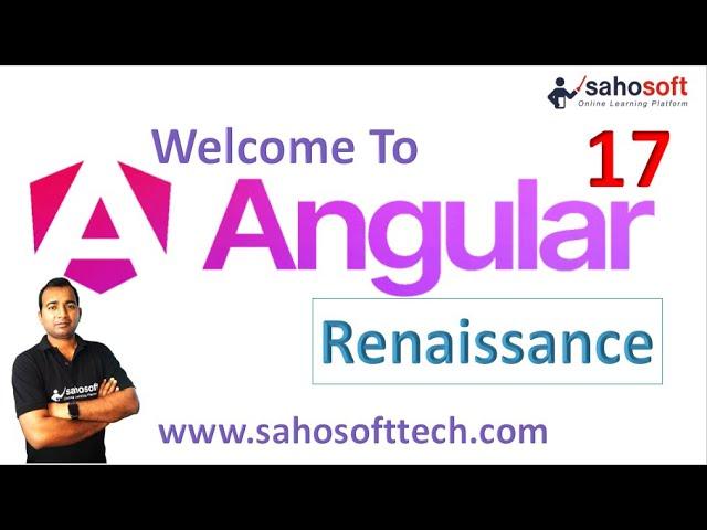 Welcome to Angular’s renaissance | Angular 17 what's new | angular new features | Sahosoft