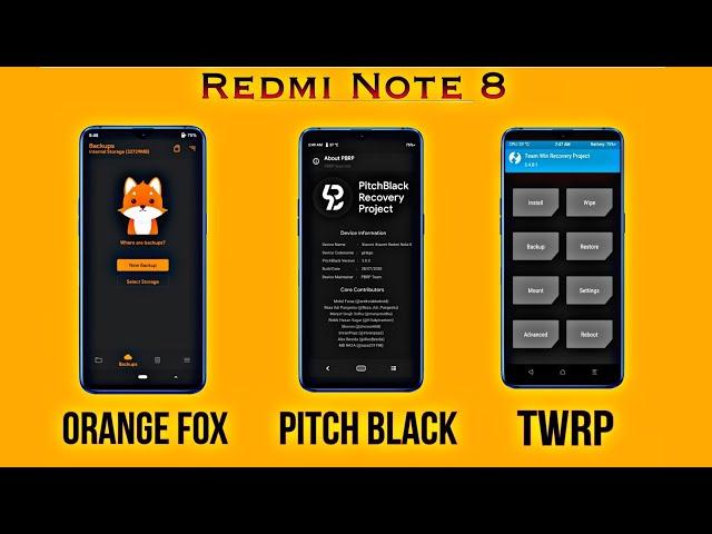 Install OrangeFox, PitchBlack and TWRP Recovery On Redmi Note 8