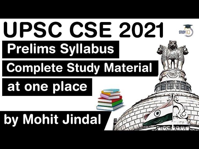 UPSC CSE 2021 Prelims Syllabus - Get complete study material for UPSC 2021 Prelims at one place