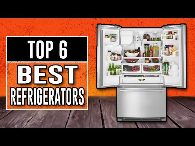 Best Refrigerators 2025 - The Only 6 You Should Consider