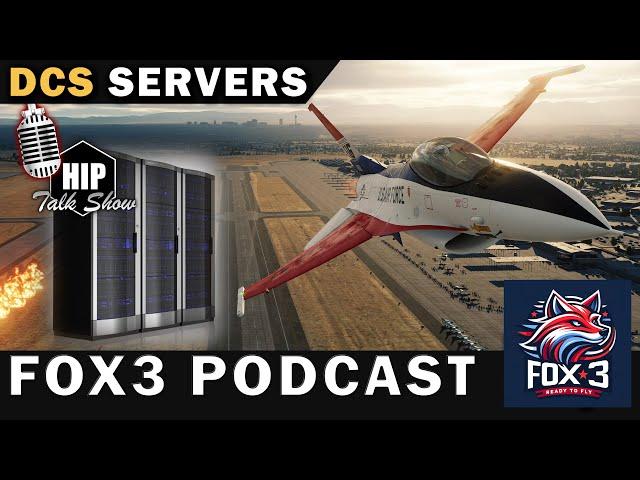 The Future of DCS Servers | Fox3 Managed Solutions | Livery Generator | World Map | PODCAST