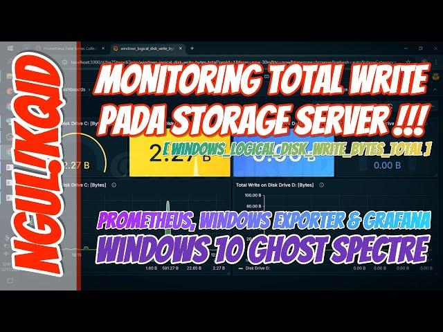 Monitoring Total WRITE pada STORAGE Server !!! GRAFANA & PROMETHEUS #ngulikqid #grafana #prometheus