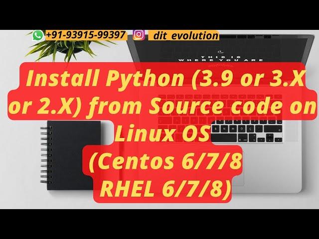 Install Python (3.X or 2.X)  from source code on Linux (Centos6/7/8 or RHEL6/7/8)