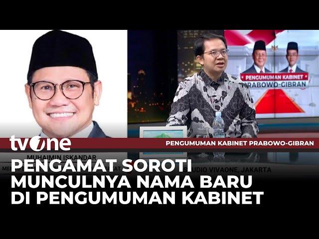 Ada yang Tidak Dipilih Padahal Hadir di Pembekalan, Ini Tanggapan Pengamat Politik | tvOne