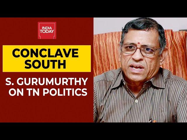 Conclave South| From Rajini's Refusal To Enter Politics To Sasikala's Quitting, Gurumurthy Exclusive