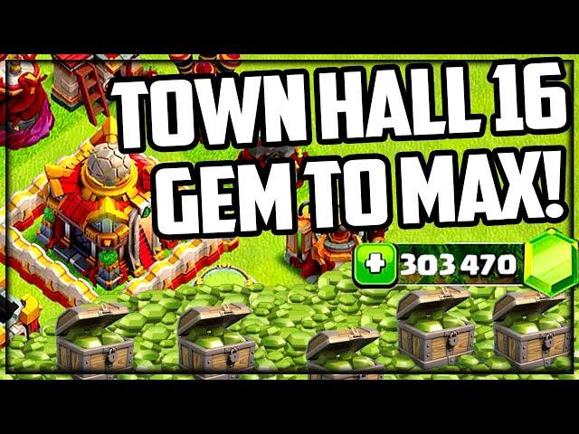 GEM TO MAX Clash of Clans Town Hall 16 Update!