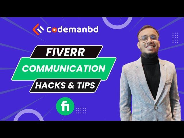 Fiverr Client Communication Hacks by Aiman Shafi