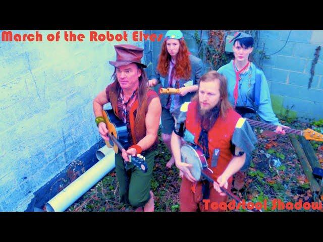 Toadstool Shadow - March of the Robot Elves (Official Music Video)