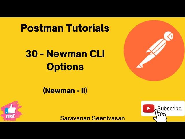 30 | Postman Tutorials | Newman CLI | Newman CLI Options