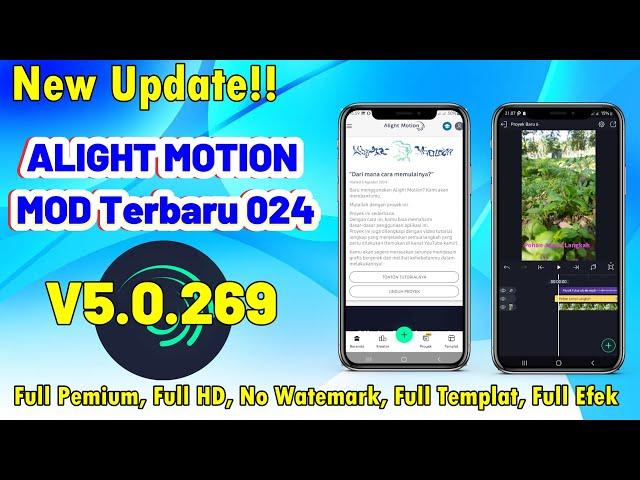 ALIGHT MOTION MOD TERBARU V5.0.269 || Update Alight Motion MOD Terbaru 2024 || TutoriaL Edit Video