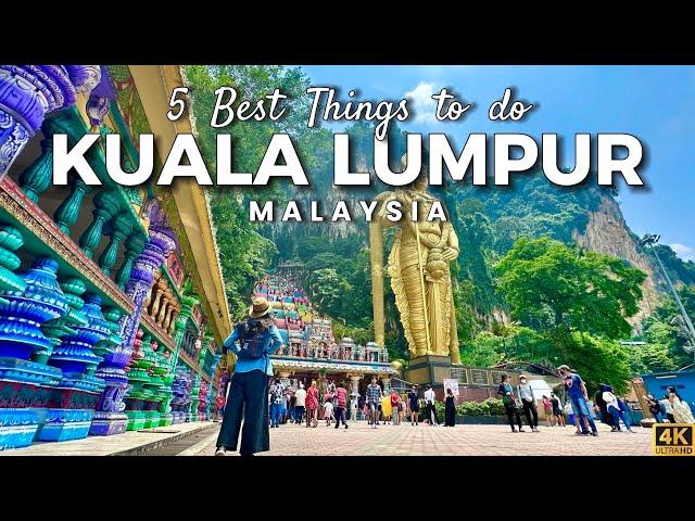 5 Best Things to do in Kuala Lumpur Malaysia - Handpicked by Locals