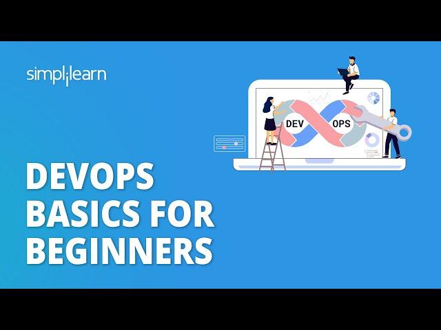 DevOps Basics for Beginners | Learn DevOps From Scratch in 6 hours | DevOps Training | Simplilearn