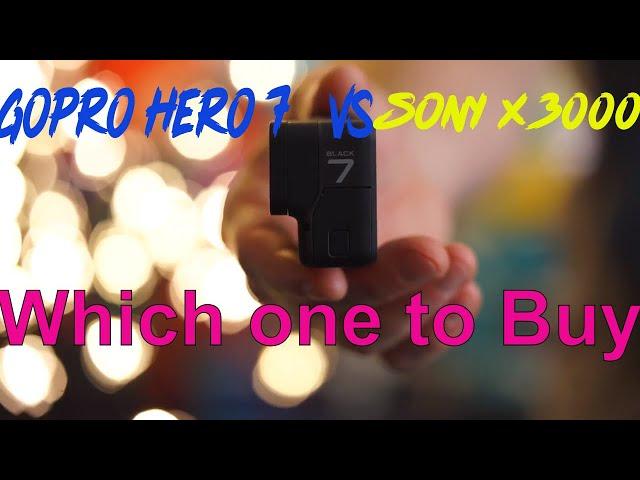 Buying Guide: Sony FDR X3000 vs GoPro Hero 7 Black