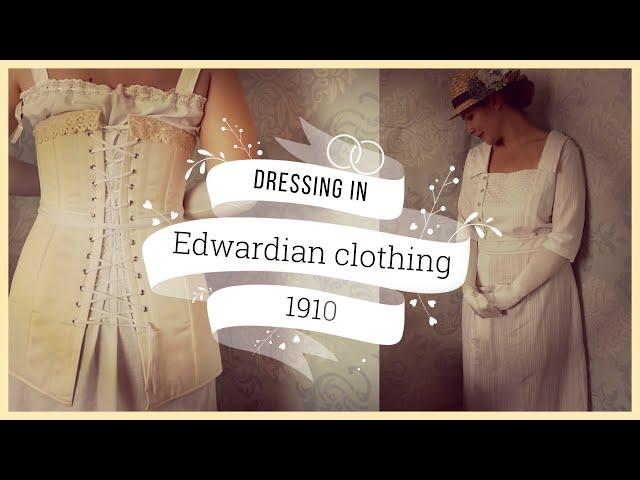 Dressing in Edwardian Clothing: 1910s Dress