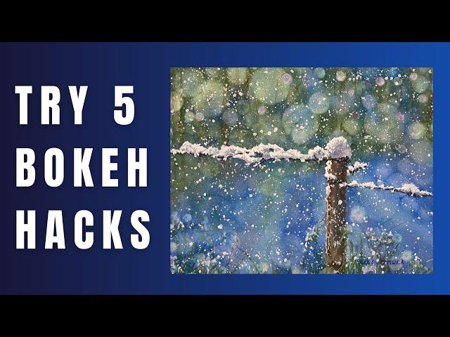 Watercolor Magic: 5 Bokeh Techniques You NEED to Try!