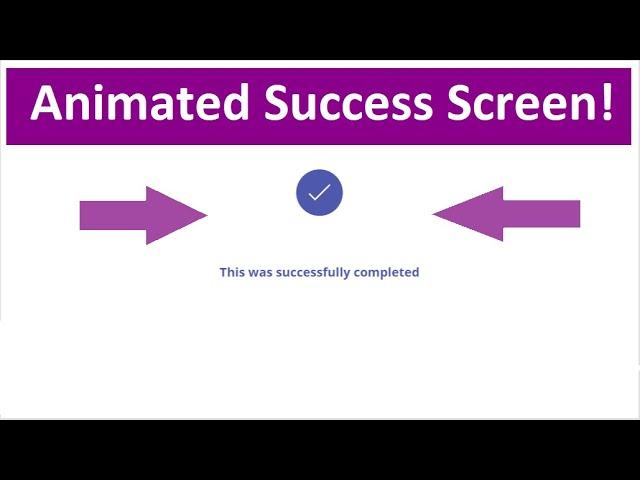 Power Apps - How to Make an Animated Success Screen