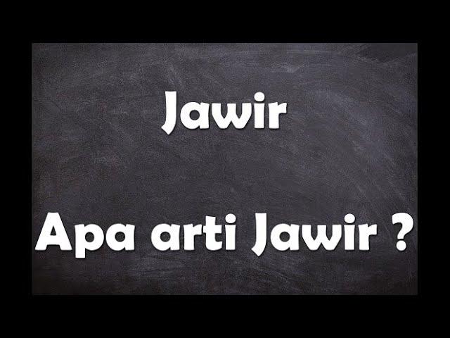 Apa arti kata Jawir ?