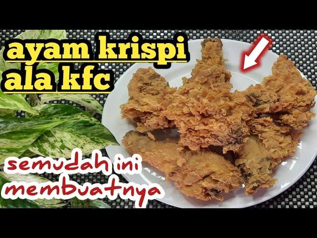 Resep ayam goreng krispi tahan lama ~resep mama ratna~