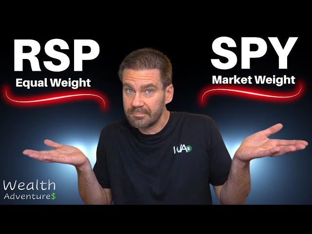 BEST S&P 500 ETF - Equal Weight (RSP) vs Market Weight (VOO and SPY). Which is best for you?