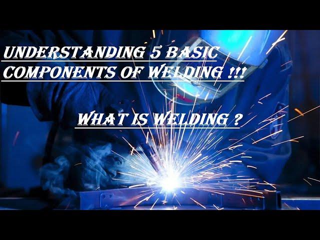 WHAT IS WELDING | DEFINITION OF WELDING | WELDING | WELDING FOR BEGINNERS | WELDING KNOWLEDGE |