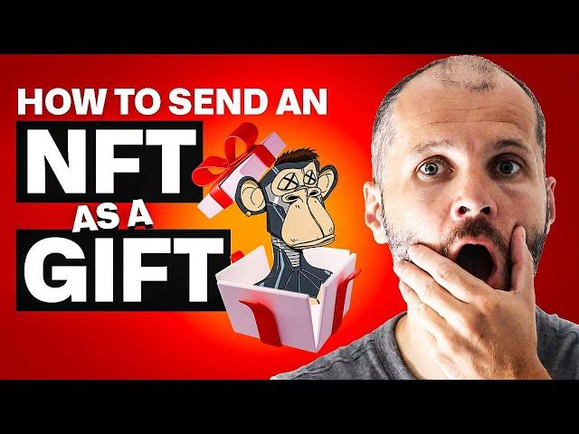 Send an NFT As a Gift: Step-by-Step