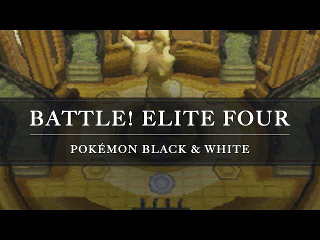 Pokémon Black & White: Battle! Elite Four Arrangement