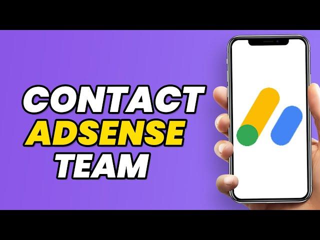 How To Contact Google AdSense Team (2024)