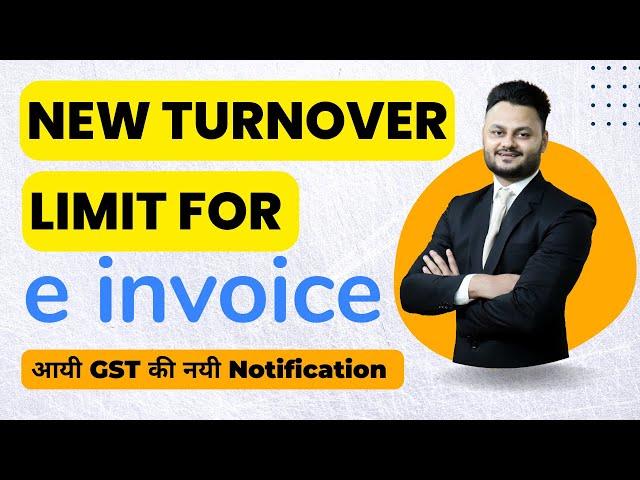 New Turnover Limit for e invoicing from 1st Aug 2023 ft @skillvivekawasthi