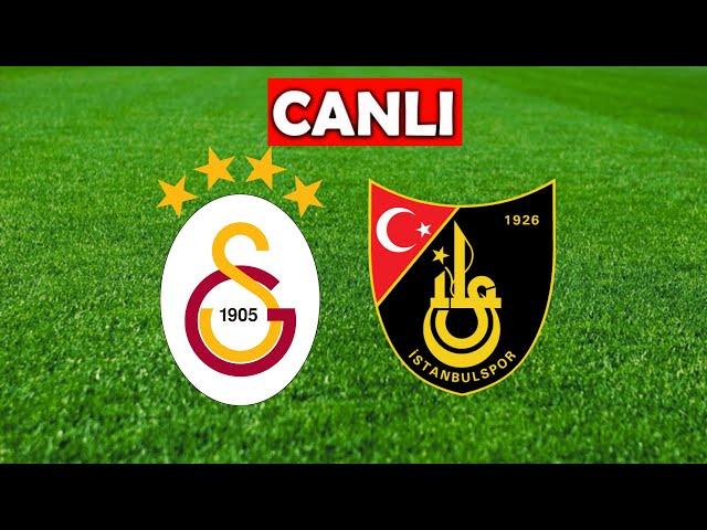 GALATASARAY İSTANBULSPOR MAÇI CANLI İZLE