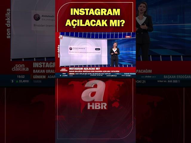 Instagram Açılacak Mı? Bakan Abdulkadir Uraloğlu'ndan Kritik Açıklama | A Haber