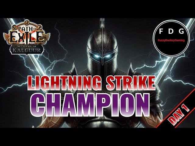 Early Day 1 Update Lightning Strike Champion POE 3.25