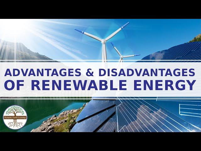 Advantages and Disadvantages of Using Renewable Energy -  Alternative Energy Lesson Plans Middle