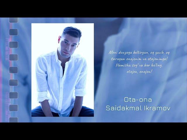 Saidakmal Ikramov — Ota-Ona (Official Audio)