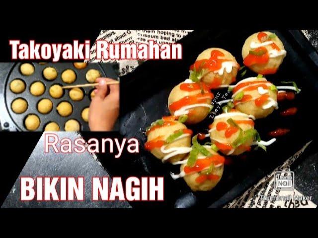 CARA MEMBUAT TAKOYAKI RUMAHAN YANG ENAK DAN MUDAH