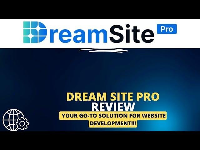 Dream Site Pro Review | Dream Site Pro: The Ultimate Website Builder