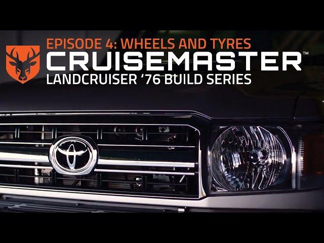 Vehicle Components/Cruisemaster - LC76 Build Ep 4 Wheels & Tyres