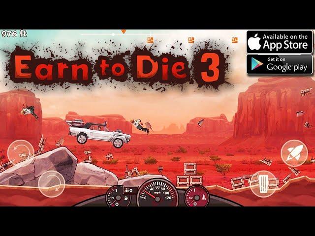 EARN TO DIE 3 GAMEPLAY HD (IOS / ANDROID)