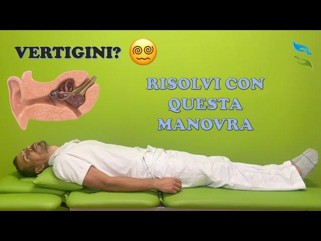 Risolvi dalle VERTIGINI con la manovra di Epley. Diagnosi e trattamento