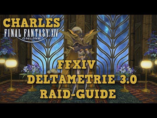 FFXIV 4.0 - Deltametrie 3.0 (Omega Raid) Guide / Deutsch-German