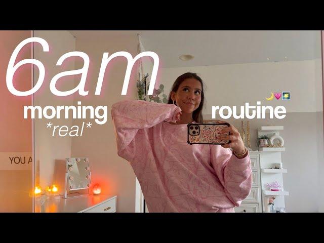 6am morning routine + day in my life *productive + realistic*