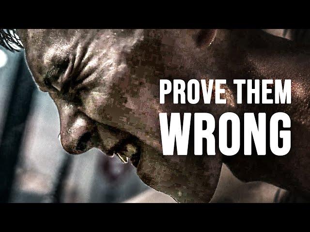 PROVE THEM WRONG - Best Motivational Speech