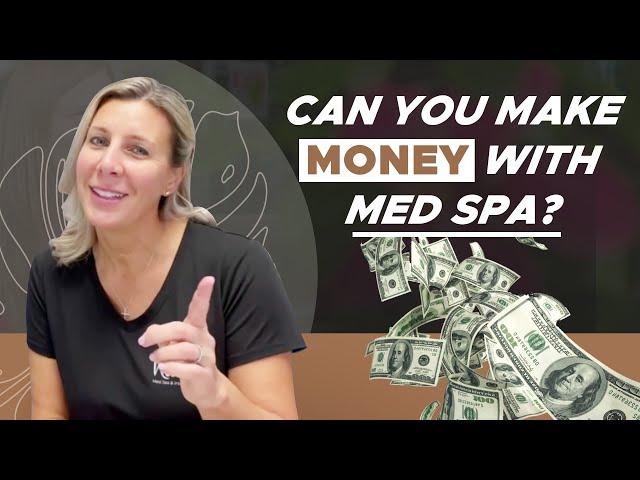How to Start a Med Spa Business - How Much Money Can You Make?