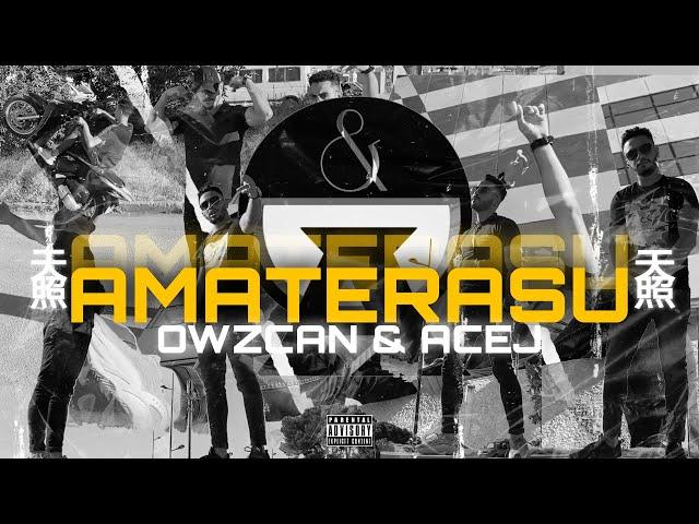 OWZCAN & ACEJ - AMATERASU - (OFFICIAL MUSIC VIDEO) PROD BY LEWO