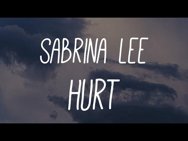 Sabrina Lee - Hurt