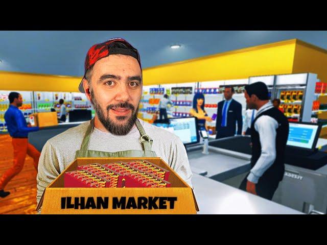 ILHAN SUPERMARKET ZINCIRI AÇILDI - SUPERMARKET SIMULATOR - BÖLÜM 1