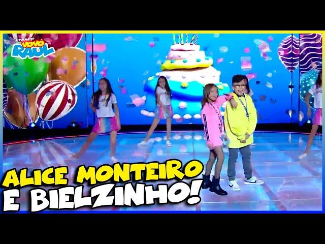 ALICE MONTEIRO e BIELZINHO "Parabéns" | VOVÔ RAUL GIL