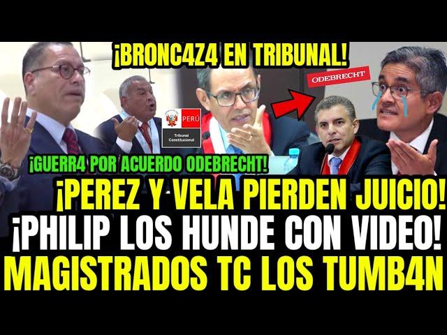 HISTÓRICO! PHILIP Y MAGISTRADOS TC DESTRUYEN A DOMINGO PÉREZ Y VELA EN TRIBUNAL POR ACUERDO ODEBRECH